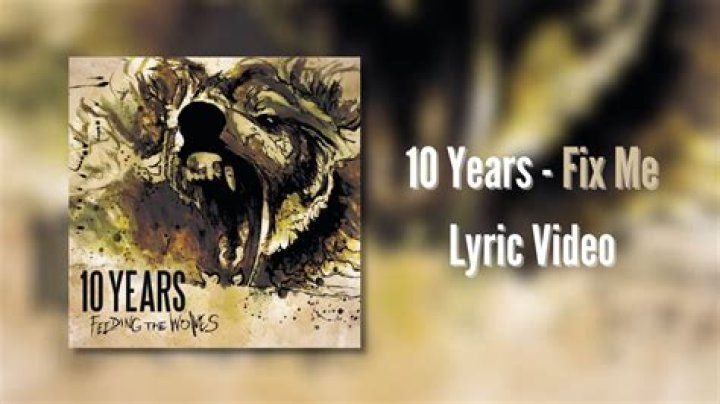 10 Years Fix Me Lyrics Spanish Translation