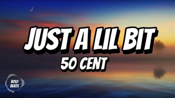 50 Cent - Just a Lil Bit Lyrics Meaning