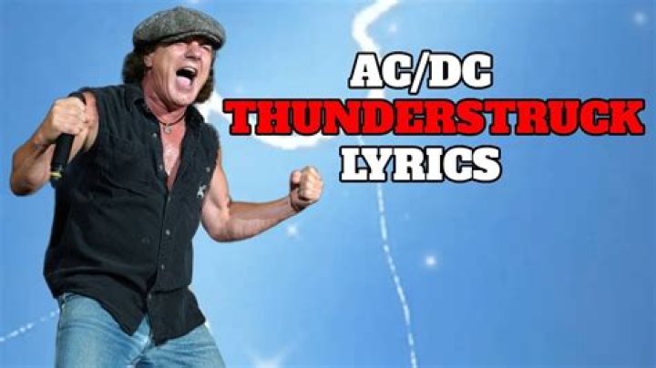 AC/DC - Thunderstruck Lyrics Meaning