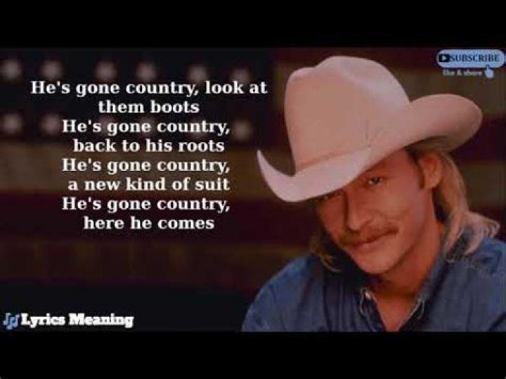 Alan Jackson - Gone Country Lyrics Meaning