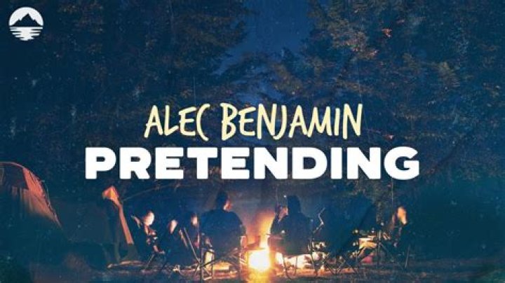 Alec Benjamin - Pretending Lyrics Meaning