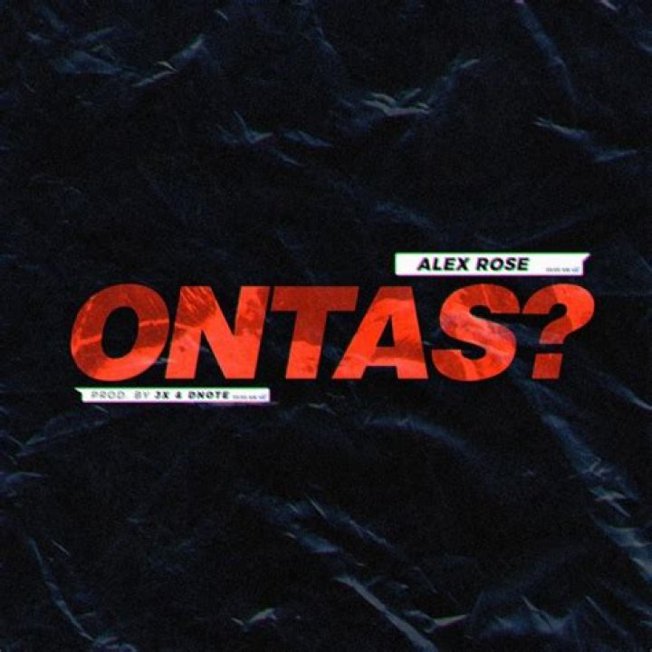 Alex Rose Ontas? Lyrics English Translation