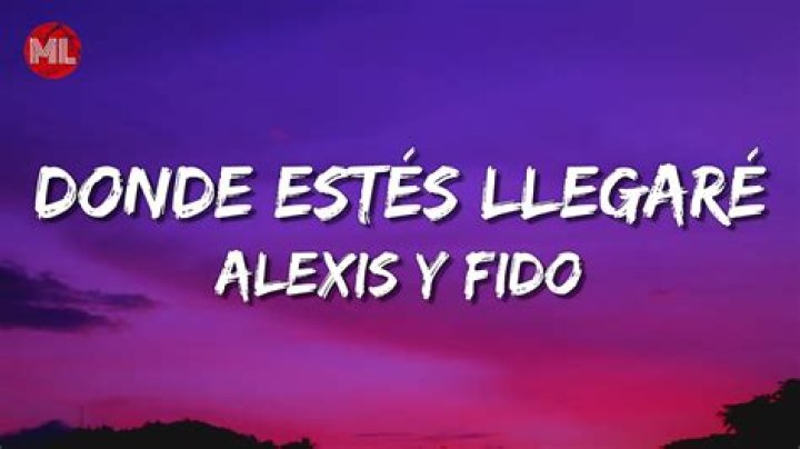 Alexis & Fido Donde Estés Llegaré Lyrics English Translation