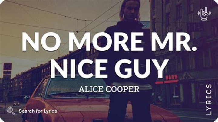 Alice Cooper - No More Mr. Nice Guy Lyrics Meaning