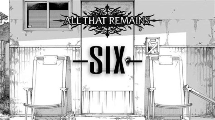 All That Remains - Six Lyrics Meaning
