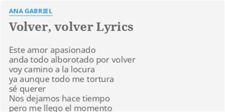 Ana Gabriel Volver, Volver Lyrics English Translation