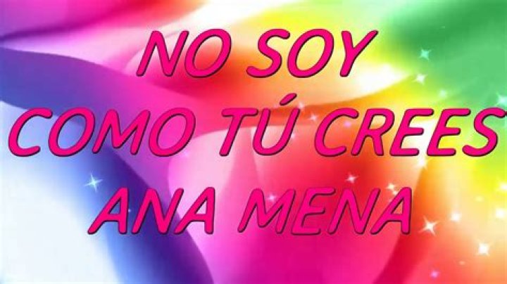 Ana Mena No Soy Como Tú Crees Lyrics English Translation
