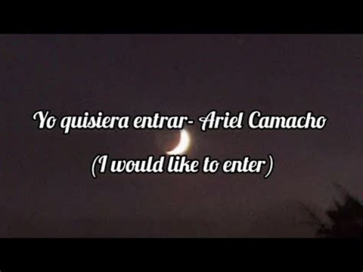 Ariel Camacho y Los Plebes Del Rancho Yo Quisiera Entrar Lyrics English Translation
