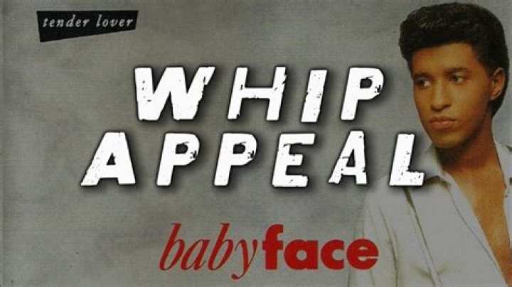 Babyface - Whip Appeal Lyrics Meaning