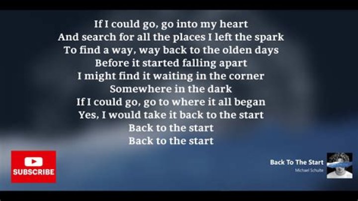 Back to the Start Lyrics Meaning