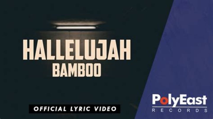 Bamboo - Hallelujah Lyrics Meaning