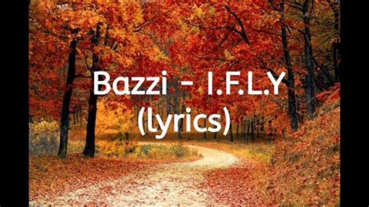 Bazzi - I.F.L.Y. Lyrics Meaning