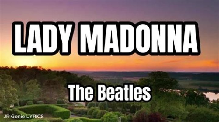 Beatles - Lady Madonna Lyrics Meaning