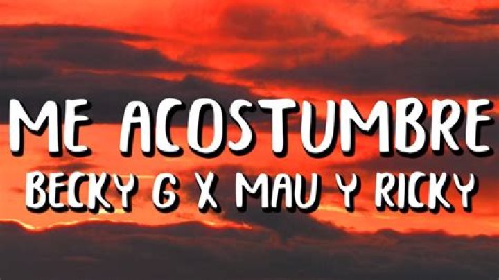 Becky G ME ACOSTUMBRÉ Lyrics English Translation
