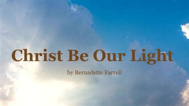 Bernadette Farrell Christ Be Our Light Lyrics