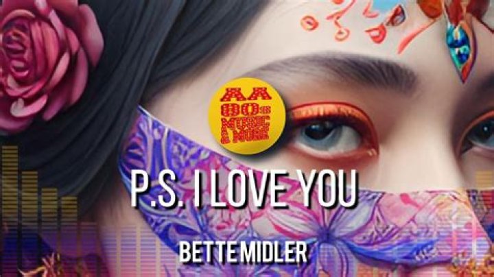 Bette Midler P.S. I Love You Lyrics