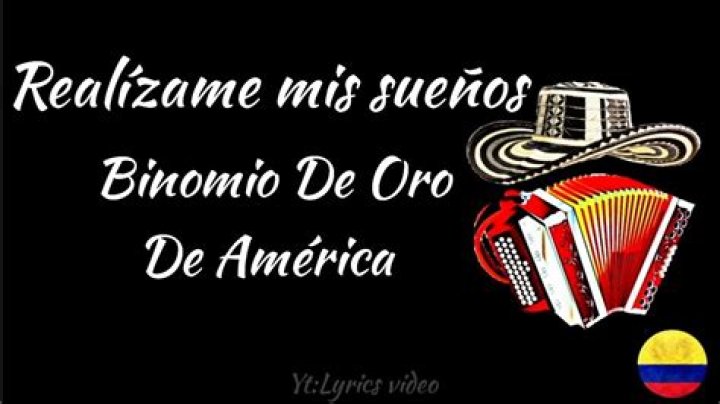 Binomio de Oro de America Realizame Mis Sueños Lyrics English Translation