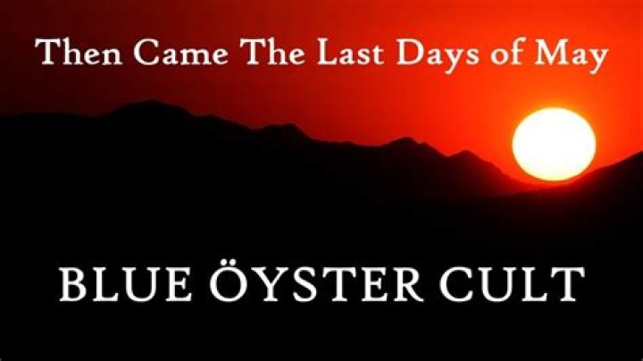 Blue Oyster Cult - Then Came the Last Days of May Lyrics Meaning