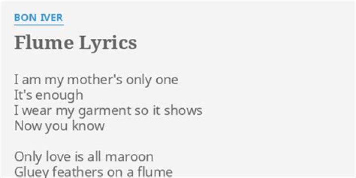 Bon Iver - Flume Lyrics Meaning