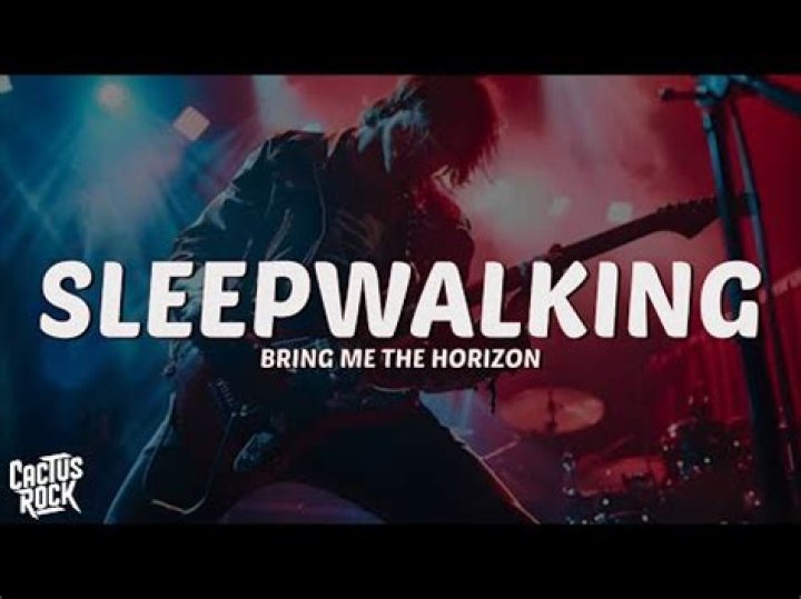 Bring Me the Horizon - Sleepwalking Lyrics Meaning