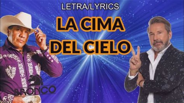 Bronco La Cima del Cielo Lyrics