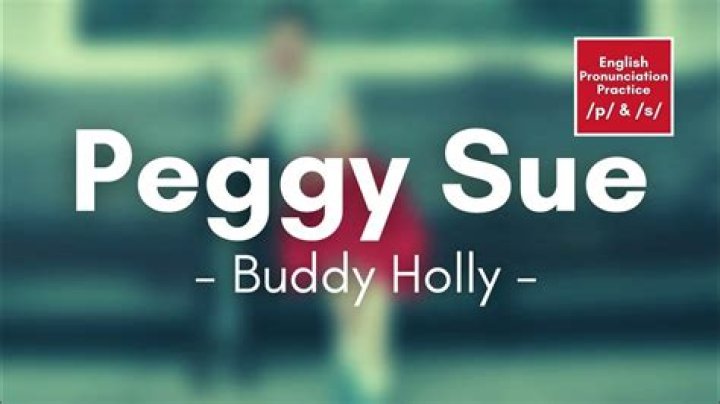 Buddy Holly Peggy Sue Lyrics English Translation