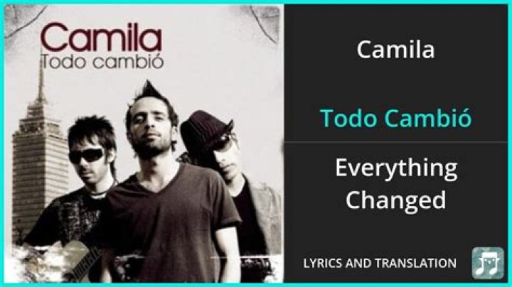 Camila Todo Cambió Lyrics English Translation