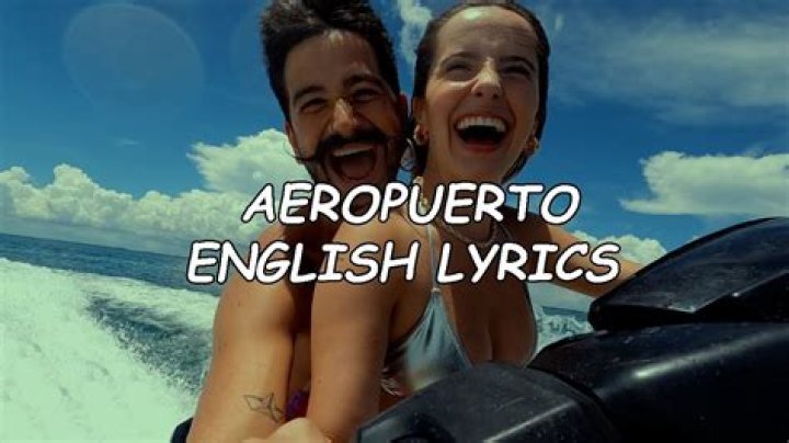 Camilo Aeropuerto Lyrics English Translation