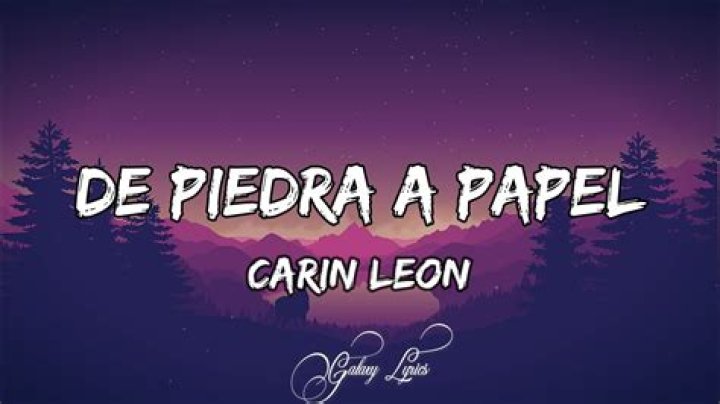 Carin Leon De Piedra A Papel Lyrics English Translation