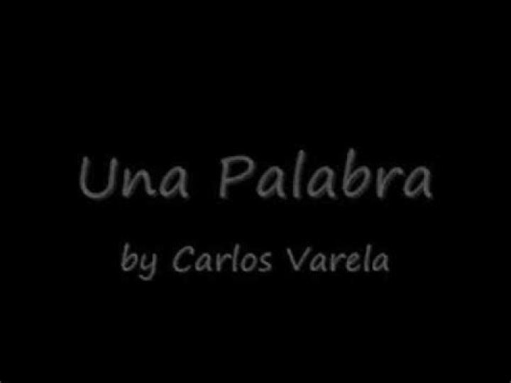 Carlos Varela Una Palabra Lyrics English Translation