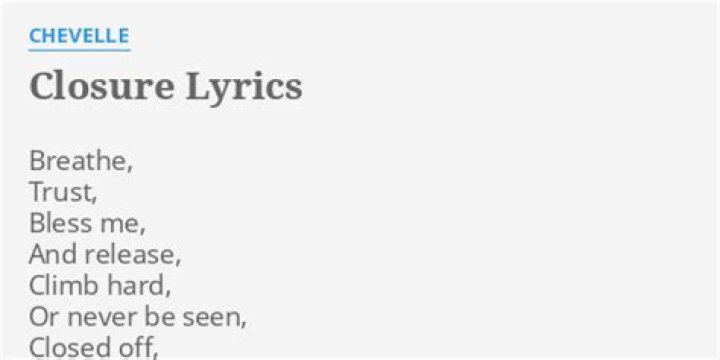 Chevelle - Closure Lyrics Meaning