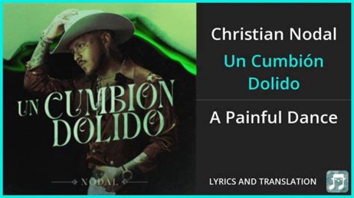Christian Nodal Un Cumbión Dolido Lyrics English Translation