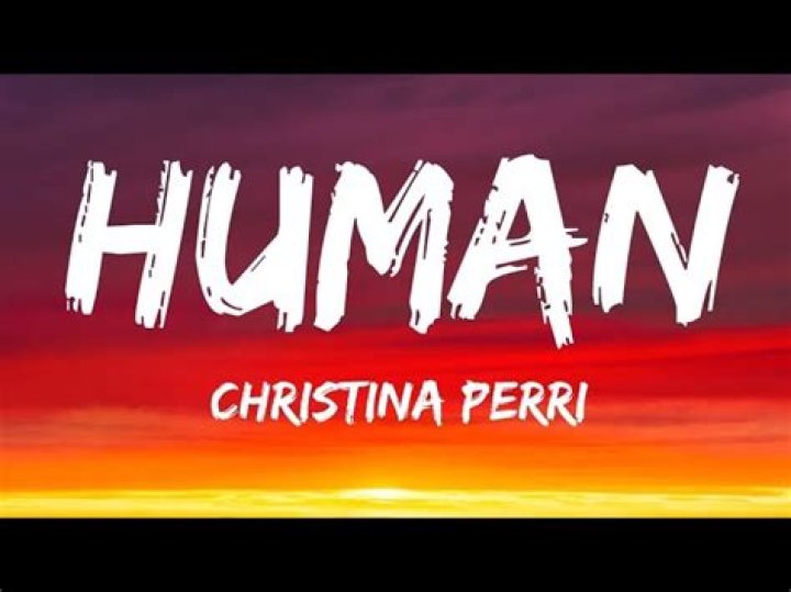 Christina Perri - Human Lyrics Meaning