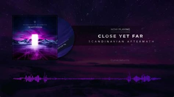 Close Yet Far Lyrics Meaning