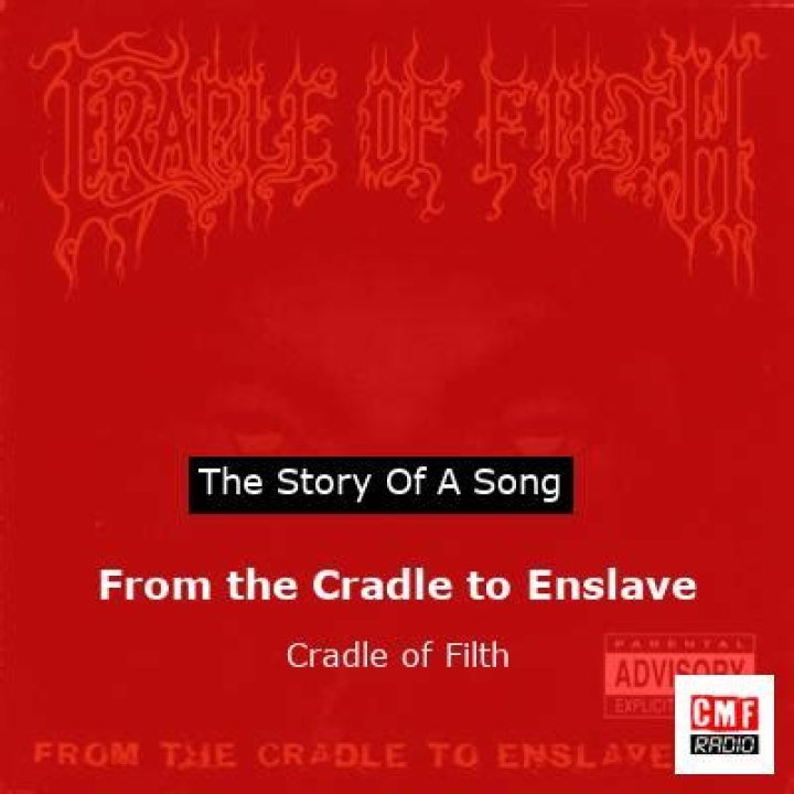 Cradle Of Filth - From the Cradle to Enslave Lyrics Meaning