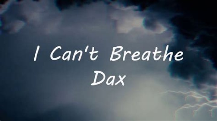 DAX I Can't Breathe Lyrics