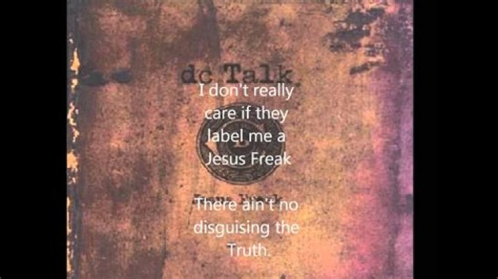 DC Talk - Jesus Freak Lyrics Meaning