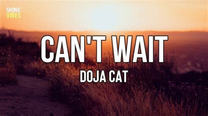 Doja Cat Can't Wait Lyrics English Translation