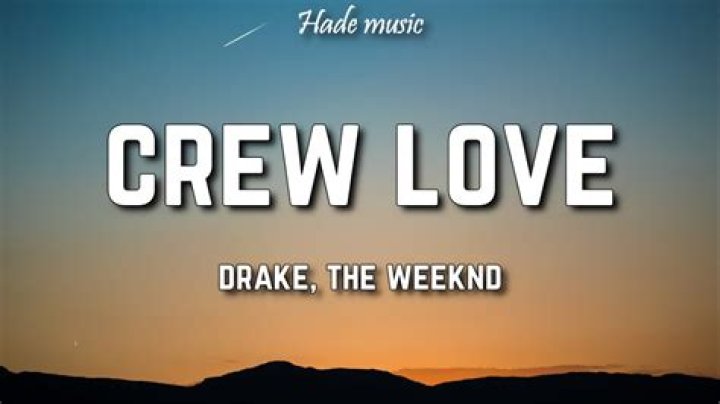 Drake - Crew Love Lyrics Meaning
