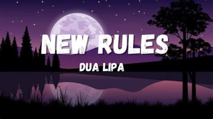 Dua Lipa - New Rules Lyrics Meaning