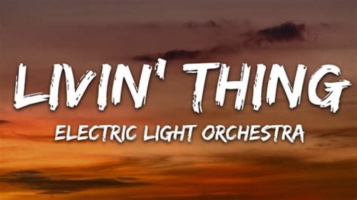 Electric Light Orchestra - Livin' Thing Lyrics Meaning