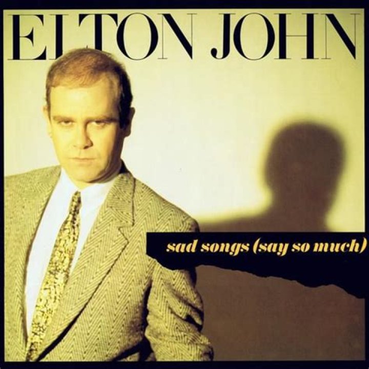 Elton John - Sad Songs (Say So Much) Lyrics Meaning