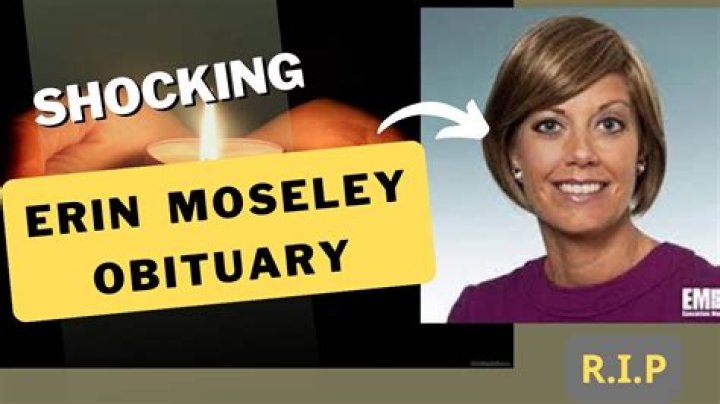 Erin Moseley Obituary: Sad day for the financial world when vice president of strategy and business development erin moseley passes away