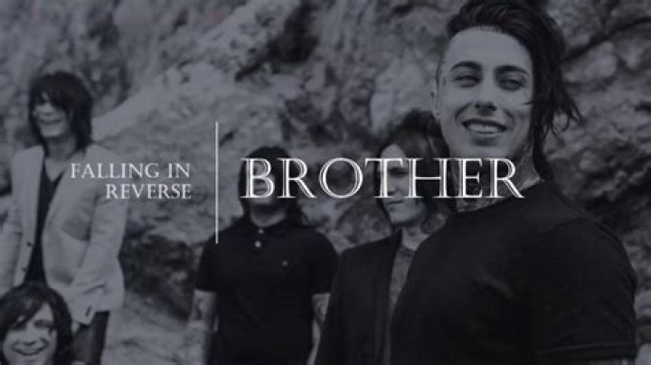 Falling in Reverse - Brother Lyrics Meaning