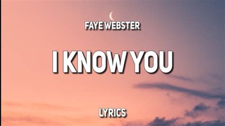 Faye Webster - I Know You Lyrics Meaning