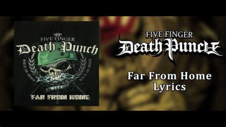 Five Finger Death Punch - Far from Home Lyrics Meaning