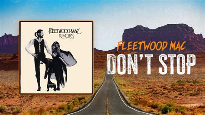 Fleetwood Mac - Don't Stop Lyrics Meaning