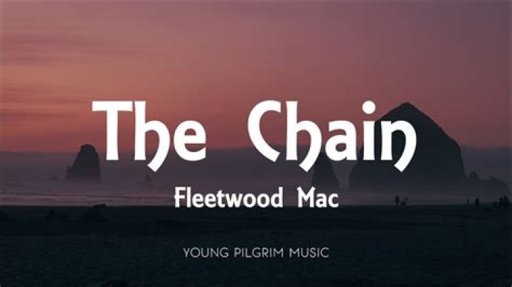Fleetwood Mac - The Chain Lyrics Meaning