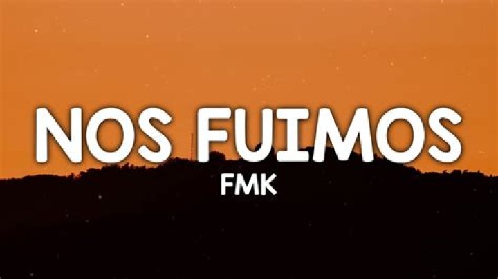FMK Nos Fuimos Lyrics English Translation