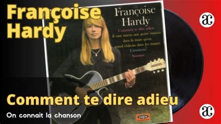 Françoise Hardy Comment Te Dire Adieu Lyrics English Translation